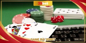 Game Bài 39BET: Khám Phá Sòng Bạc Trọn Vẹn Chuẩn Quốc Tế